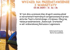 Slajd5 informacja o wyjeździe do teatru i na warsztaty klas 2